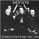 Honor - To Survive For Victory 1989 - 1999